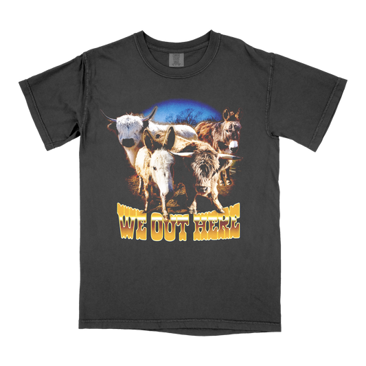We Out Here T-Shirt - T-Shirt
